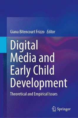 bokomslag Digital Media and Early Child Development