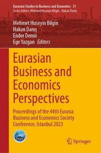 bokomslag Eurasian Business and Economics Perspectives