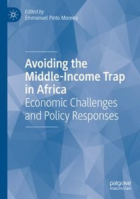 bokomslag Avoiding the Middle-Income Trap in Africa
