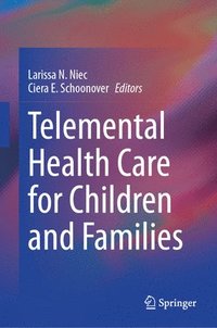 bokomslag Telemental Health Care for Children and Families