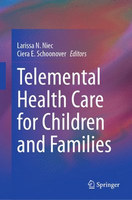 bokomslag Telemental Health Care for Children and Families