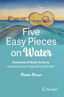 Five Easy Pieces on Water 1