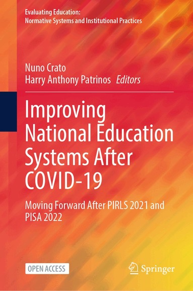 Nuno Crato, Harry Anthony Patrinos - Improving National Education Systems After COVID-19, Inbunden