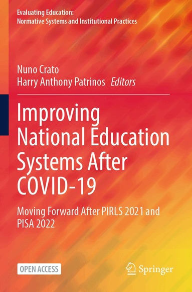 Nuno Crato, Harry Anthony Patrinos - Improving National Education Systems After COVID-19, Häftad