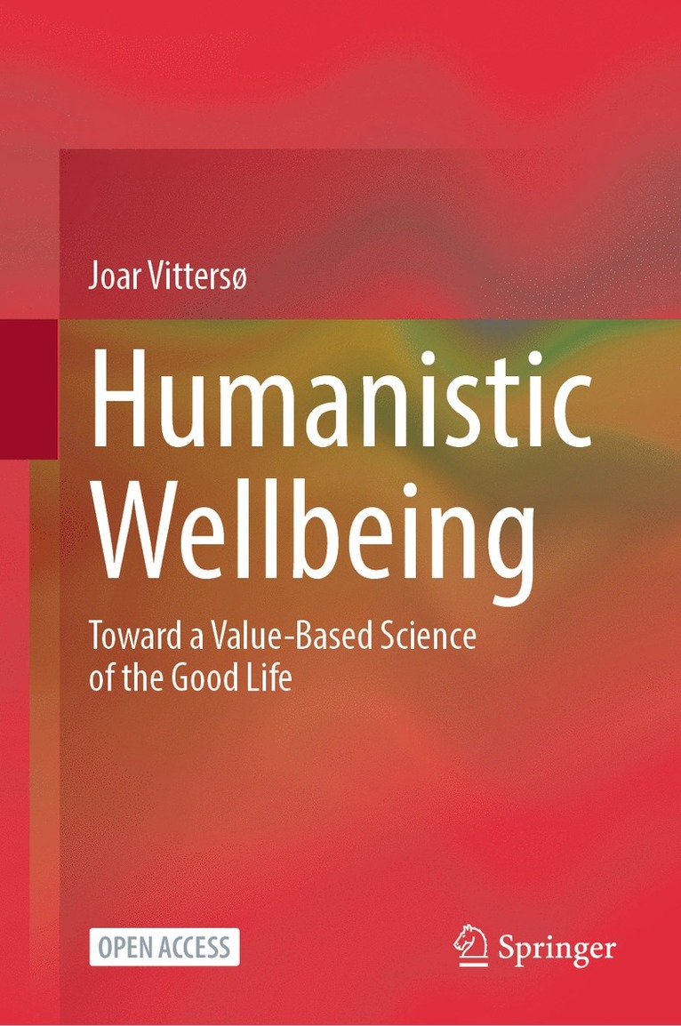 Joar Vittersø - Humanistic Wellbeing, Inbunden