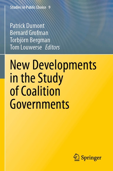 Patrick Dumont, Bernard Grofman, Torbjörn Bergman, Tom Louwerse - New Developments in the Study of Coalition Governments, Häftad