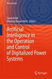 bokomslag Artificial Intelligence in the Operation and Control of Digitalized Power Systems