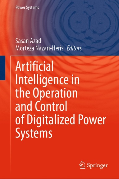 bokomslag Artificial Intelligence in the Operation and Control of Digitalized Power Systems