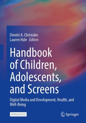 bokomslag Handbook of Children, Adolescents, and Screens