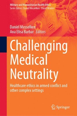 Challenging Medical Neutrality 1