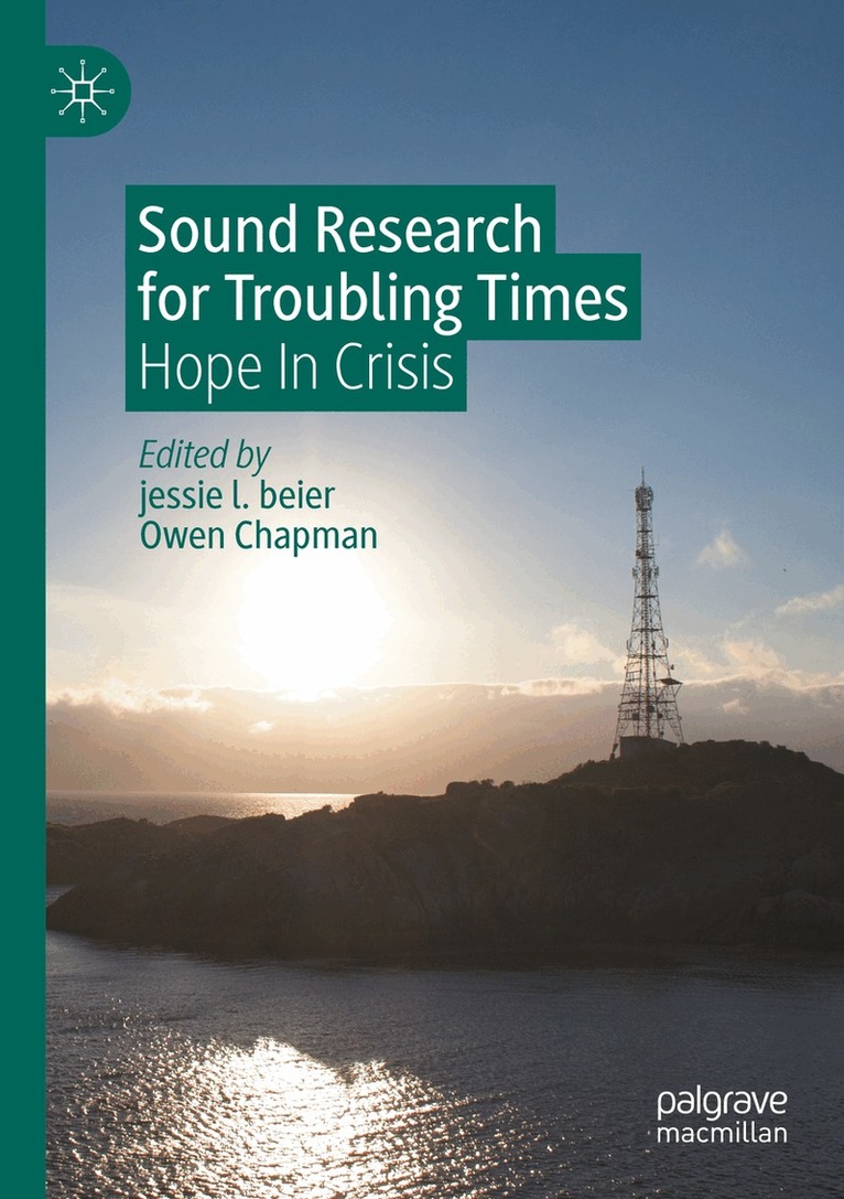 jessie l. beier, Owen Chapman - Sound Research for Troubling Times, Häftad. Tillgänglighet: Lägg i varukorg