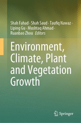 bokomslag Environment, Climate, Plant and Vegetation Growth