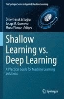 Shallow Learning vs. Deep Learning