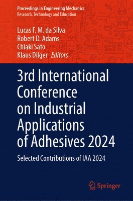 bokomslag 3rd International Conference on Industrial Applications of Adhesives 2024