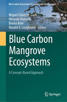 bokomslag Blue Carbon Mangrove Ecosystems