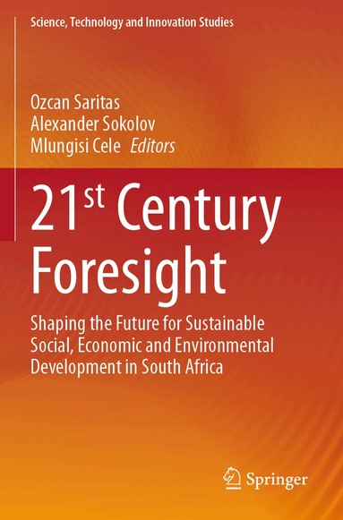 Ozcan Saritas, Alexander Sokolov, Mlungisi Cele - 21st Century Foresight, Häftad