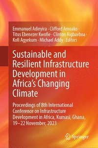 bokomslag Sustainable and Resilient Infrastructure Development in Africa's Changing Climate