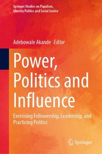 bokomslag Power, Politics and Influence