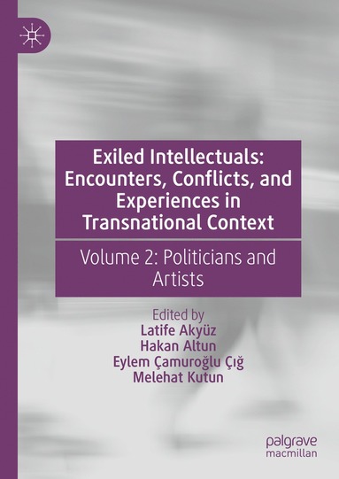 bokomslag Exiled Intellectuals: Encounters, Conflicts, and Experiences in Transnational Context