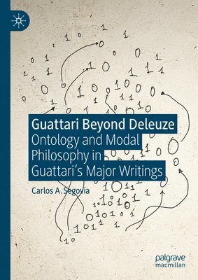 bokomslag Guattari Beyond Deleuze