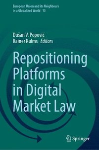 bokomslag Repositioning Platforms in Digital Market Law