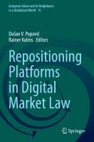 Dušan V. Popović, Rainer Kulms - Repositioning Platforms in Digital Market Law, Häftad