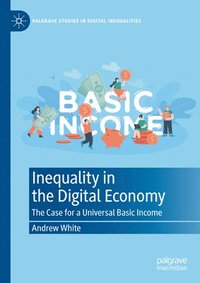 bokomslag Inequality in the Digital Economy
