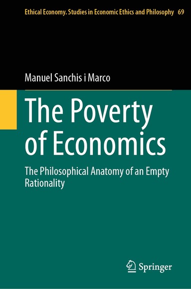 Manuel Sanchis i Marco - Poverty of Economics, Inbunden