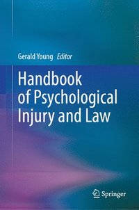 bokomslag Handbook of Psychological Injury and Law