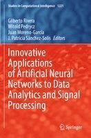 Gilberto Rivera, Witold Pedrycz, Juan Moreno-Garcia, J. Patricia Sánchez-Solís - Innovative Applications of Artificial Neural Networks to Data Analytics and Signal Processing, Häftad