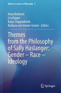 bokomslag Themes from the Philosophy of Sally Haslanger: Gender - Race - Ideology