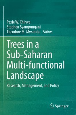 Trees in a Sub-Saharan Multi-functional Landscape