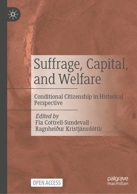 bokomslag Suffrage, Capital, and Welfare