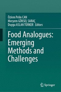 bokomslag Food Analogues: Emerging Methods and Challenges