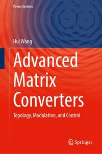 bokomslag Advanced Matrix Converters