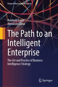 bokomslag The Path to an Intelligent Enterprise