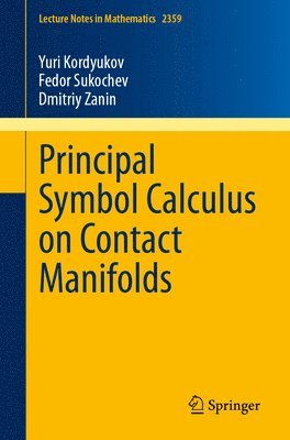 bokomslag Principal Symbol Calculus on Contact Manifolds