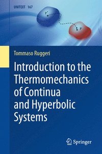 bokomslag Introduction to the Thermomechanics of Continua and Hyperbolic Systems