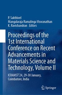 bokomslag Proceedings of the 1st International Conference on Recent Advancements in Materials Science and Technology, Volume II