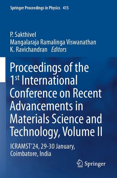 P. Sakthivel, Mangalaraja Ramalinga Viswanathan, K. Ravichandran - Proceedings of the 1st International Conference on Recent Advancements in Materials Science and Technology, Volume II, Häftad