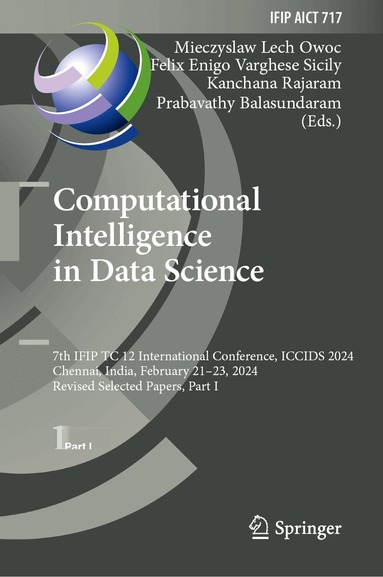 Mieczyslaw Lech Owoc, Felix Enigo Varghese Sicily, Kanchana Rajaram, Prabavathy Balasundaram - Computational Intelligence in Data Science, Inbunden
