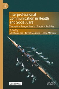 bokomslag Interprofessional Communication in Health and Social Care