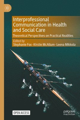 Interprofessional Communication in Health and Social Care