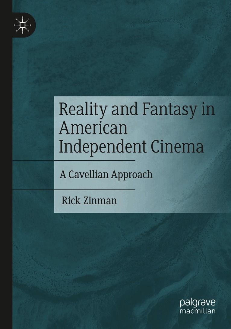 Reality and Fantasy in American Independent Cinema