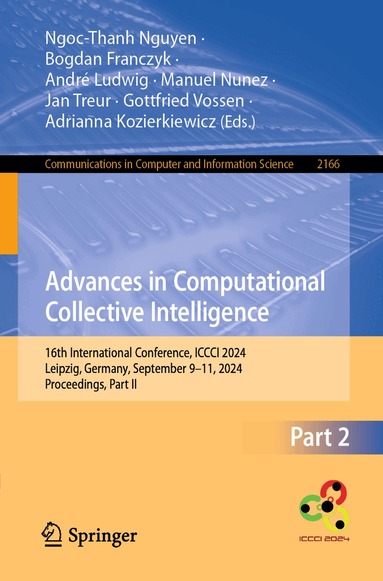 Ngoc-Thanh Nguyen, Bogdan Franczyk, André Ludwig, Manuel Nunez, Jan Treur, Gottfried Vossen, Adrianna Kozierkiewicz - Advances in Computational Collective Intelligence, Häftad