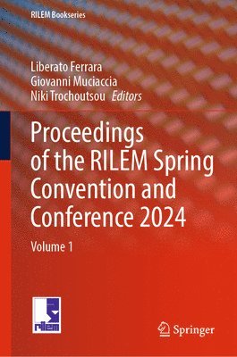 bokomslag Proceedings of the RILEM Spring Convention and Conference 2024