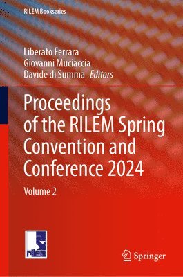 Proceedings of the RILEM Spring Convention and Conference 2024 1