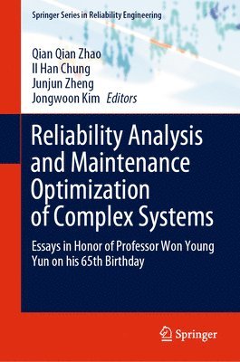 Reliability Analysis and Maintenance Optimization of Complex Systems 1