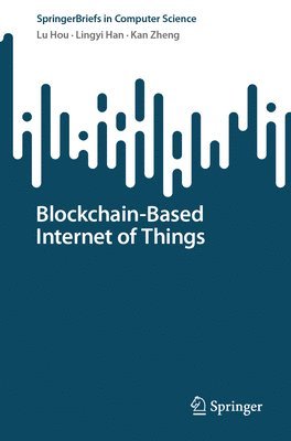 bokomslag Blockchain-Based Internet of Things