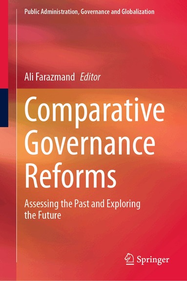 Ali Farazmand - Comparative Governance Reforms, Inbunden